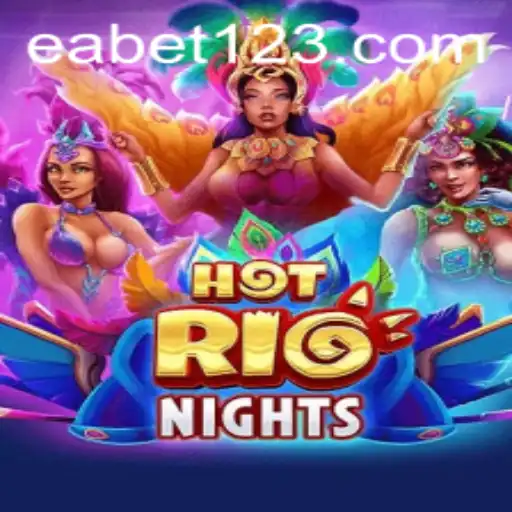 Discover the Excitement of HotRioNights in the World of EA BET
