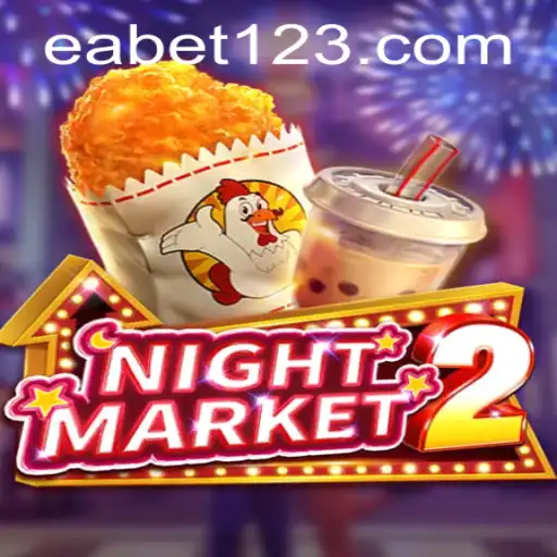 Exploring the Thrills of NightMarket2: A New Era in Gaming with EA BET